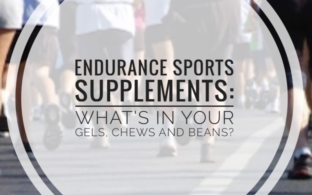 Endurance Sports Supplements – What’s In Your Gels, Chews & Beans?