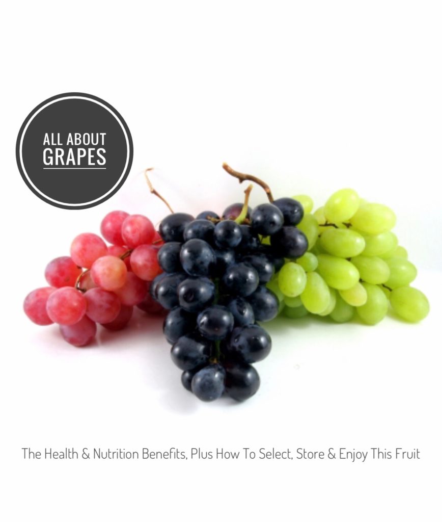 All about grapes. Learn their calories per serving, and all of the nutrition and health benefits that they have to offer