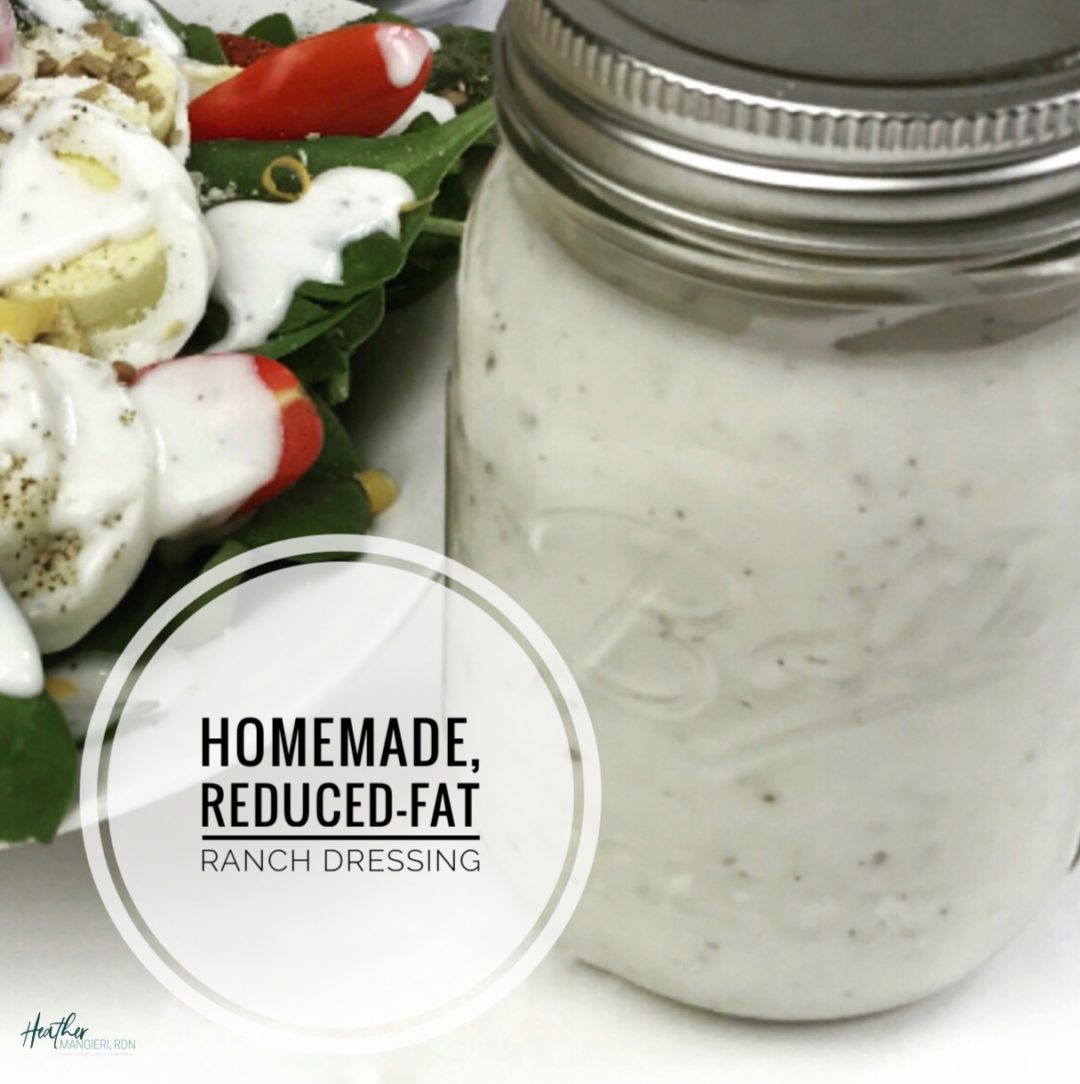 Homemade, LowerCalorie Ranch Dressing Heather Mangieri Nutrition