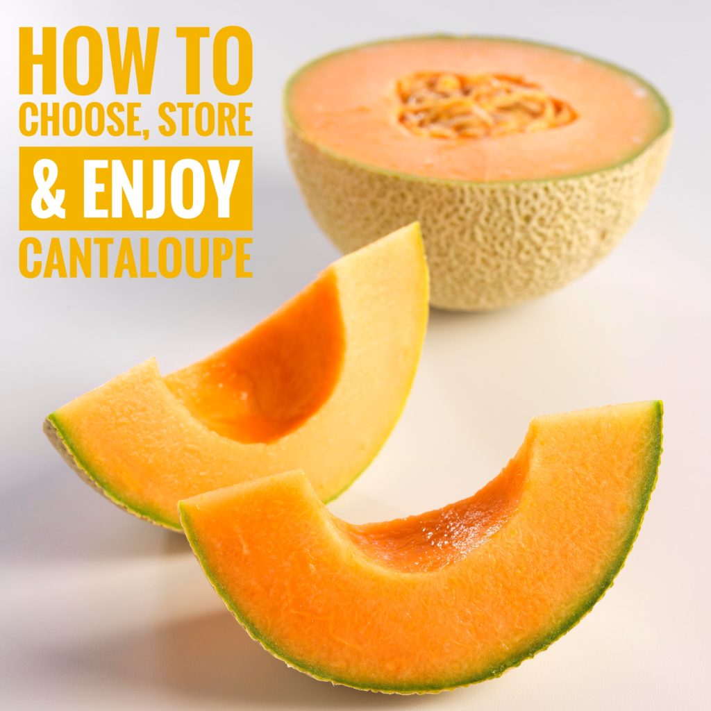 Cantaloupe offers lots of nutrition and health benefits. Plus, learn how to select, store and enjoy this sweet fruit
