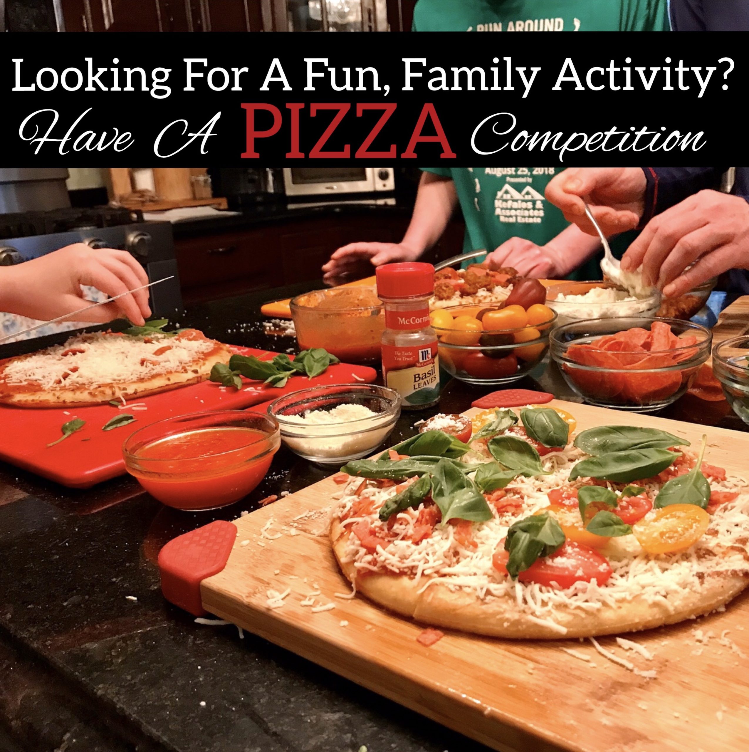 Need A Fun Activity? Have A Family Pizza Competition Heather Mangieri