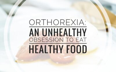 Orthorexia: An Unhealthy Obsession To Eat Healthy
