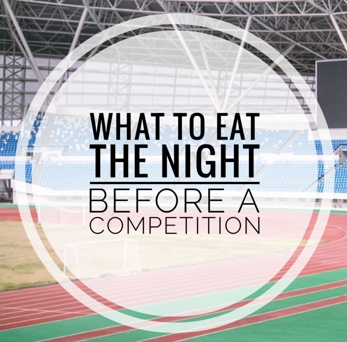 Pre-Event Fueling: What To Eat The Night Before A ...